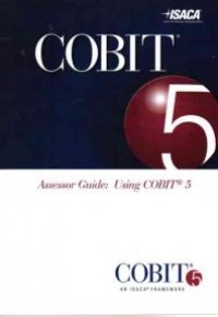 COBIT 5 Asessor Guide: Using COBIT 5
