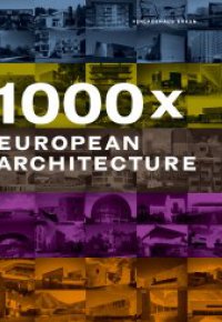 1000X EUROPEAN ARCHITECTURE