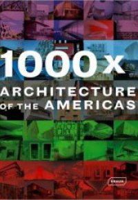 1000X ARCHITECTURE OF THE AMERICAS