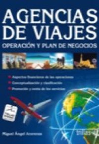 AGENCIAS DE VIAJES. Operación y plan de negocios