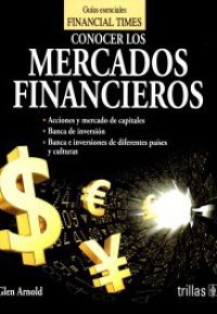 CONOCER LOS MERCADOS FINANCIEROS