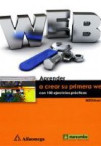 APRENDER A CREAR SU PRIMERA WEB. Con 100 ejercicios prácticos