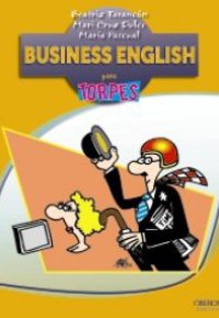 BUSINESS ENGLISH. Para Torpes