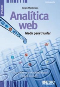 ANALÍTICA WEB. Medir para triunfar