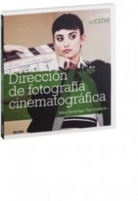 DIRECCIÓN DE FOTOGRAFÍA CINEMATOGRÁFICA