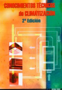 CONOCIMIENTOS TÉCNICOS DE  CLIMATIZACIÓN  2 Edic.