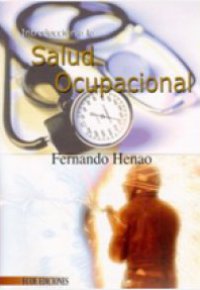 INTRODUCCIÓN A LA SALUD OCUPACIONAL