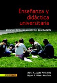 ENSEÑANZA Y DIDACTICA UNIVERSITARIA