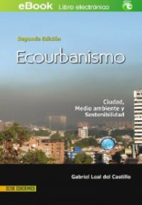 ECOURBANISMO. Ciudad Medio Ambiente y Sostenibilidad