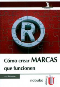 CÓMO CREAR MARCAS QUE FUNCIONEN