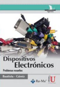 DISPOSITIVOS ELECTRÓNICOS. Problemas Resueltos