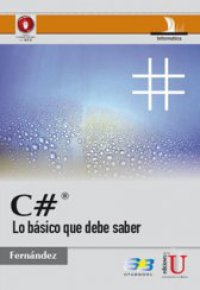 C# LO BÁSICO QUE DEBE SABER