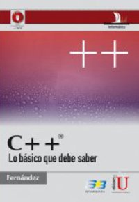 C++ LO BÁSICO QUE DEBE SABER