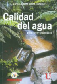 CALIDAD DEL AGUA. Evaluación y Diagnóstico