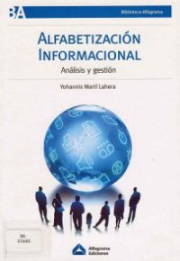 ALFABETIZACION INFORMACIONAL - análisis y gestión