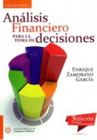 ANÁLISIS FINANCIERO PARA LA TOMA DE DECISIONES