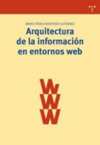 ARQUITECTURA DE LA INFORMACION EN ENTORNO WEB