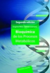 BIOQUÍMICA DE LOS PROCESOS METABÓLICOS