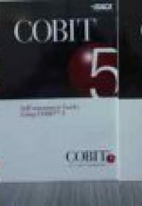 COBIT 5 Process Assessment Model (PAM):Using COBIT 5/ Self-assessment Guide: Using COBIT 5/ Assessor Guide: Using COBIT 5