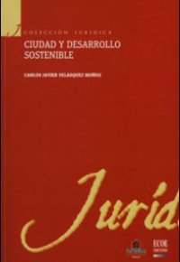 CIUDAD Y DESARROLLO SOSTENIBLE