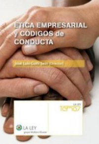 ETICA EMPRESARIAL Y CODIGOS DE CONDUCTA 