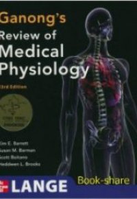 GANONGS REVIEW OF MEDICAL PHYSIOLOGY