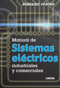 MANUAL DE SISTEMAS ELÉCTRICOS INDUSTRIALES Y COMERCIALES