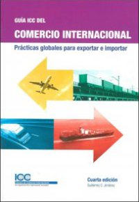 GUÍA ICC DEL COMERCIO INTERNACIONAL