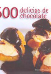 500 DELICIAS DE CHOCOLATE